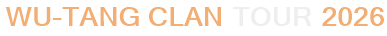 Wu-Tang Clan Tour 2026